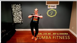 Girl Like Me | BEP & Shakira | Zumba Fitness