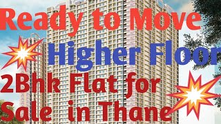 143)Properties in Thane|2Bhk Flat for Sale|Ready to Move|Higher Floor|👉Contact 8850332177,8356069030