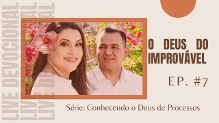 LIVE DEVOCIONAL #7 | O Deus do Improvável