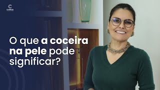 O que a coceira na pele pode significar?