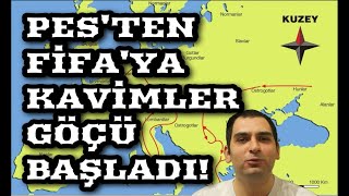 PES'TEN FİFA'YA KAVİMLER GÖÇÜ BAŞLADI!