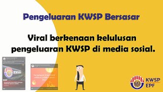 Viral berkenaan kelulusan pengeluaran KWSP di media sosial.