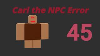 Carl the NPC Error 9 (Bad Ending) | Carl the NPC Error Series #error #npc #roblox