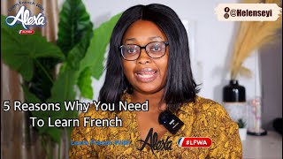 5 REASONS WHY YOU NEED TO LEARN FRENCH  | Sponsored by @learnfrenchwithalexa