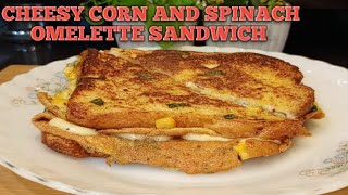 Cheesy Corn & Spinach Omelette Sandwich Recipe By a-pinch-of-salt| Cheese Omelette|Cheese Sandwich