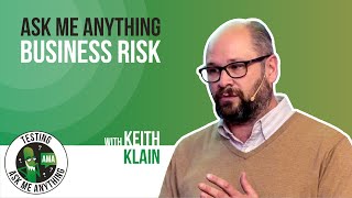 Common or developing business risks software testers should know about | Keith Klain