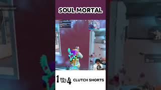 Soul Mortal 1v3 #Shorts बूम-बाम