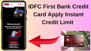 IDFC First Bank Credit Card Apply Instant Credit Limit