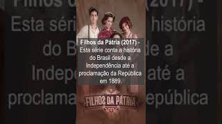 TOP 10 - FILMES E SÉRIES SOBRE A INDEPENDÊNCIA DO BRASIL