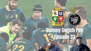 Episode 33 | Test 2 Boks vs British & Irish Lions | Griquas Roc Sharks | Dummy Switch Rugby Podcast