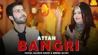 Attan bangri | Faisal Salman Khan & Meena Ulfat | New Pashto Song 2024 | FSK Music Production |