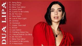 Dua Lipa List Songs - Dua Lipa Greatest Hits Full Album