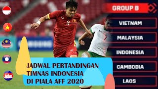 RESMI JADWAL PERTANDINGAN TIMNAS INDONESIA DI PIALA AFF 2020