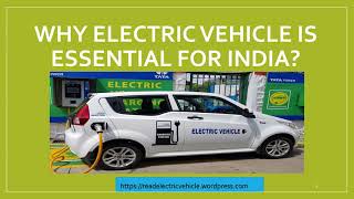 Why Electric Vehicle is essential for India?