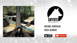 Antoine Corriveau - Croix blanche