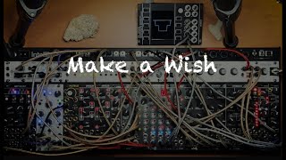 Make a Wish, electronic modular music by Kosmikos.