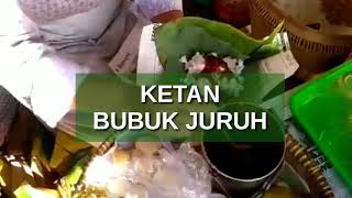 KETAN BUBUK JURUH