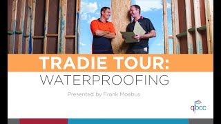 Waterproofing Tradie Tour - National Construction Code (Part 1)