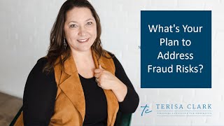 What's Your Plan to Address Fraud Risks?