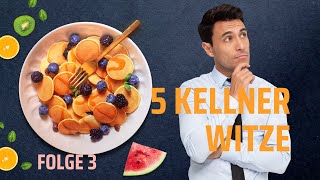 5 Kellner witze (Folge 3)