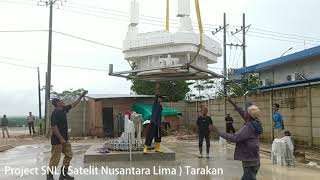 Pembangunan STASIUN BUMI SNL ( SATELIT NUSANTARA LIMA ) di Kota TARAKAN