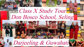 Don Bosco School,  Seling (Class X) STUDY TOUR: Darjeeling & Guwahati