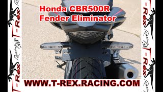 T-Rex Racing Honda CBR500R Fender Eliminator