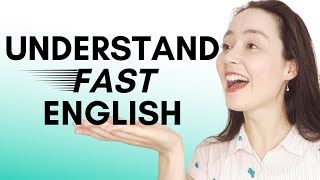 20 tips to understand FAST ENGLISH | simple spoken English