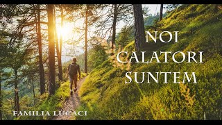 Noi calatori suntem - Gabi și Cristina Lucaci