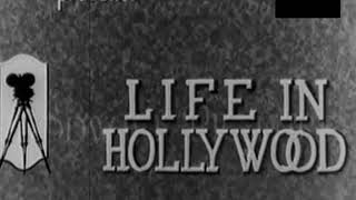 Life In Hollywood▪Part 3▪1927▪