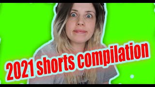 2021 Shorts Compilation