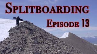 Backcountry Snowboarding - Episode 13 The Coveted Spot