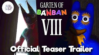 GARTEN OF BANBAN 8: OFFICIAL TEASER TRAILER