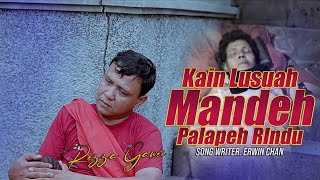 Rezza Gawei - Kain Lusuah Mandeh Palapeh Rindu (Official Music Video)