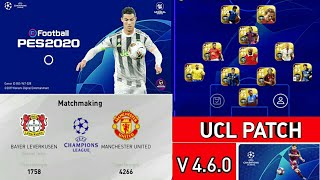 UCL Patch for PES 2020 Mobile Version 4.6.0 | Latest Patch V4.6.0