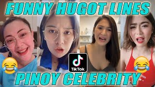 TIKTOK HUGOT LINES FUNNY 2020 PINOY CELEBRITY