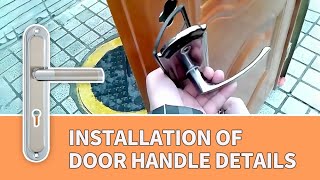 How to Installing the Door Handle?