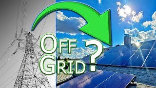 Will I Be Off Grid with Solar? | Solar FAQ's