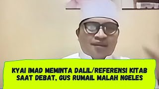 Lucu, Saat Debat Dimintai Dalil, Gus Rumail Ngeles