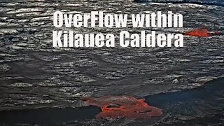 Overflow Within Kilauea Caldera Hawaii Eruption