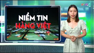 Niềm tin hàng Việt phát sóng ngày 24/8/2024