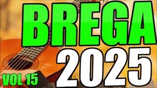 BREGA 2025 VOL 15 SONHEI COM VOCÊ