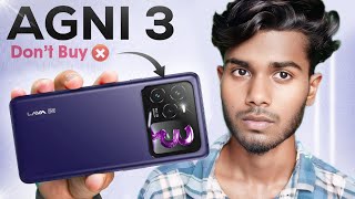 Lava Agni 3 5G Don't Buy | 5 Major Problems In Lava Agni 3 |