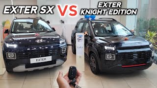 New Hyundai EXTER Knight Edition VS EXTER SX