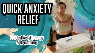 How to get immediate anxiety relief | Emergency self regulate with me | Powerful guided art therapy