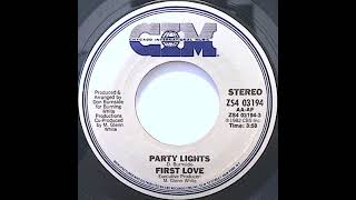 First Love - Party Lights