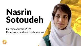 Héroe Aurora 2024 | Nasrin Sotoudeh