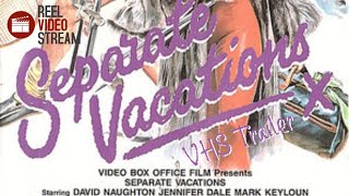 Separate Vacations Australian VHS Trailer