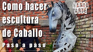 Como hacer escultura de Caballo