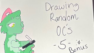 Drawing Random OCs From WCUE 5 (Bonus At The End Of The Video)